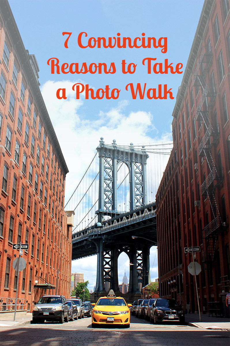 7 Convincing Reasons to Take a Photo Walk