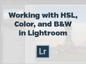Working with HSL, Color, and B&W in Lightroom